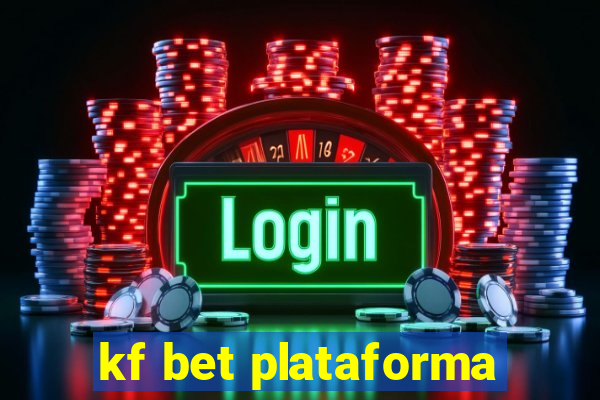 kf bet plataforma